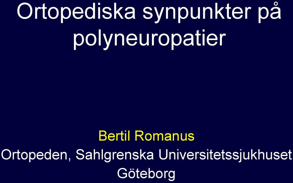 Romanus Ortopeden,