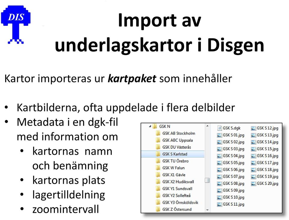 flera delbilder Metadata i en dgk-fil med information om