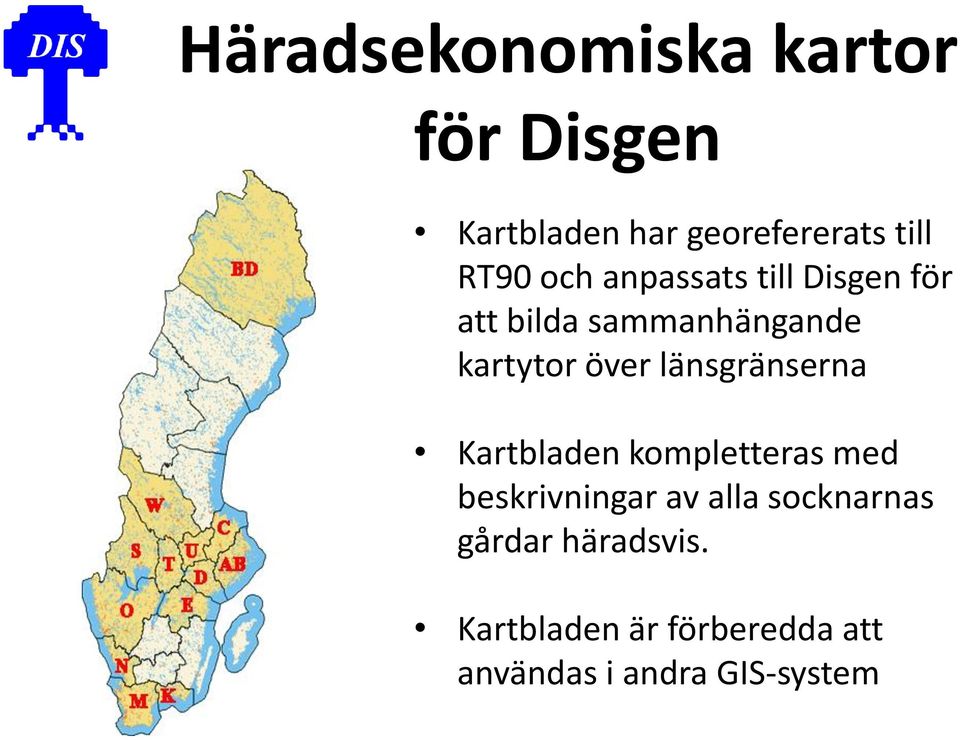 över länsgränserna Kartbladen kompletteras med beskrivningar av alla