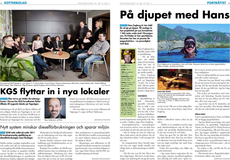Personalen på KGS flyttade in i nya lokaler. Fr v.