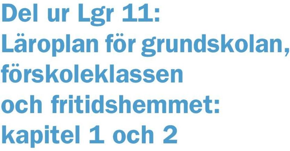 grundskolan,