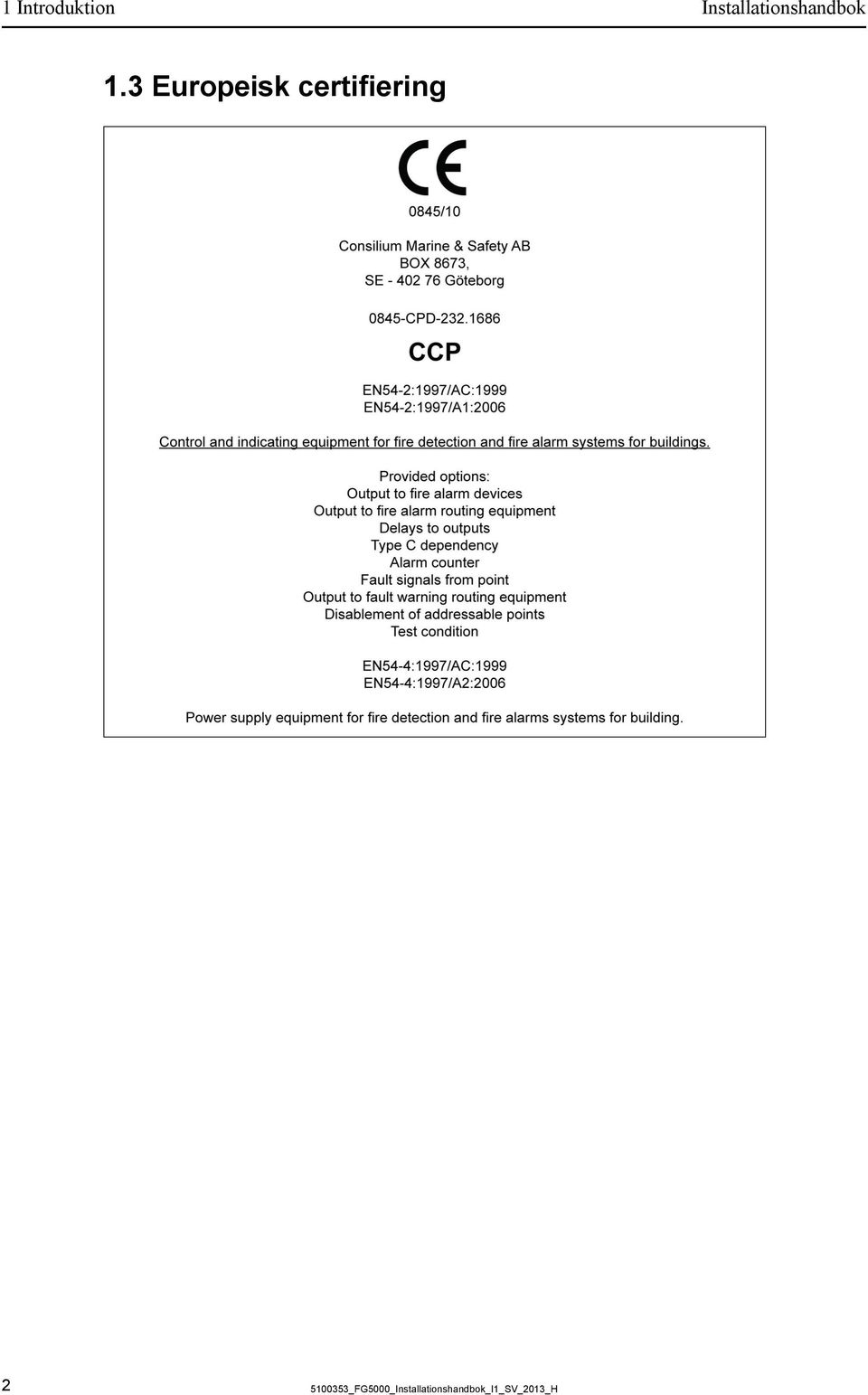 3 Europeisk certifiering 2
