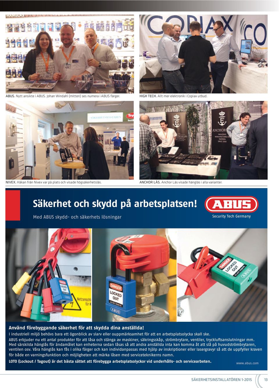 Allt mer elektronik i Copiax utbud. NIVEX.