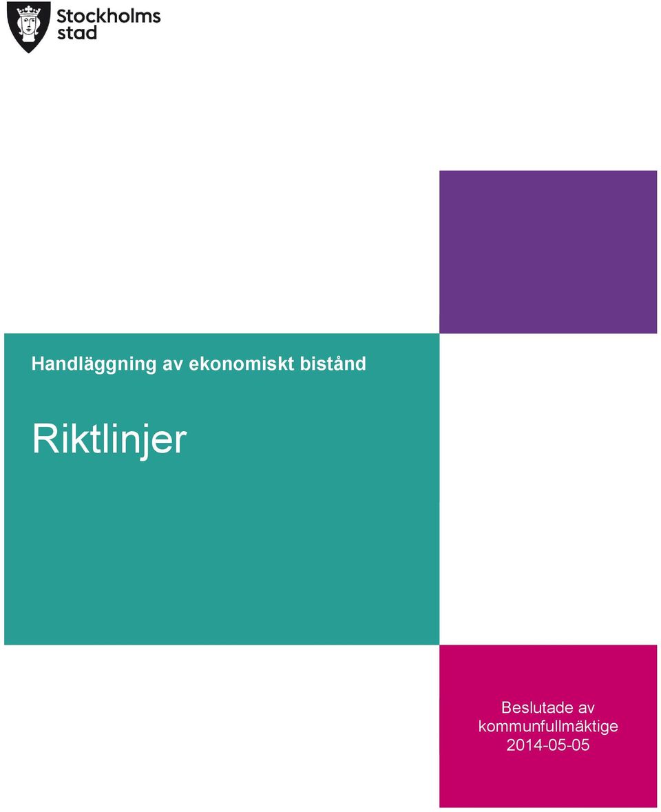 Riktlinjer Beslutade