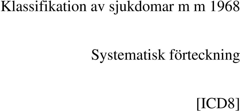 1968 Systematisk