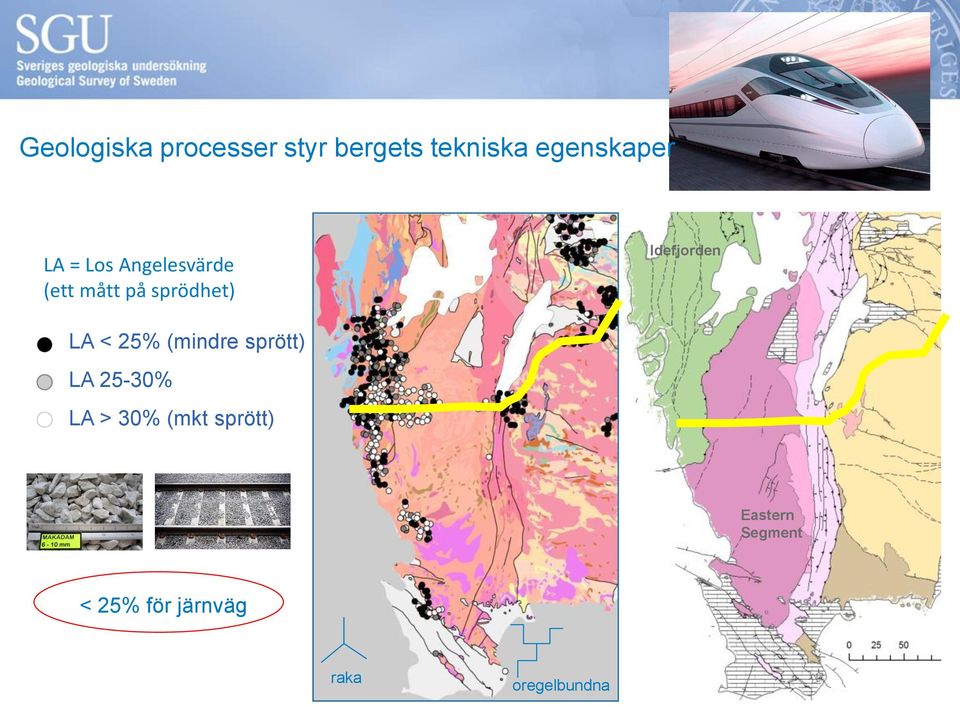 Idefjorden LA < 25% (mindre sprött) LA 25-30% LA > 30%