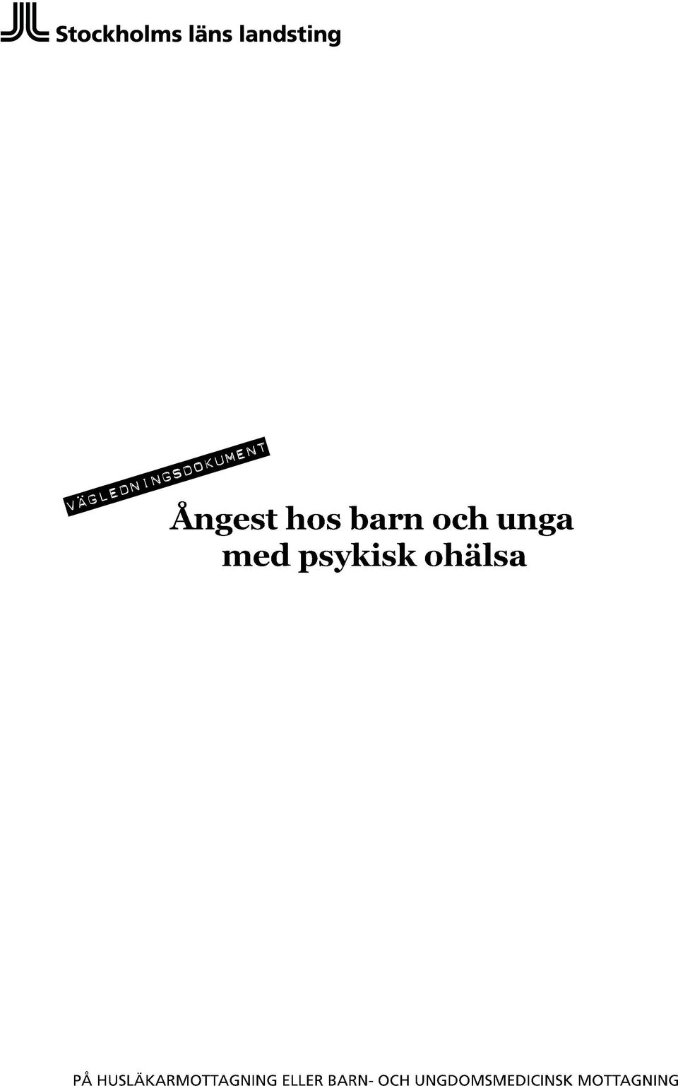 PÅHUSLÄKARMOTTAGNI