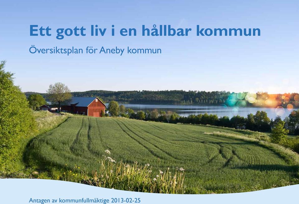 Aneby kommun Antagen av