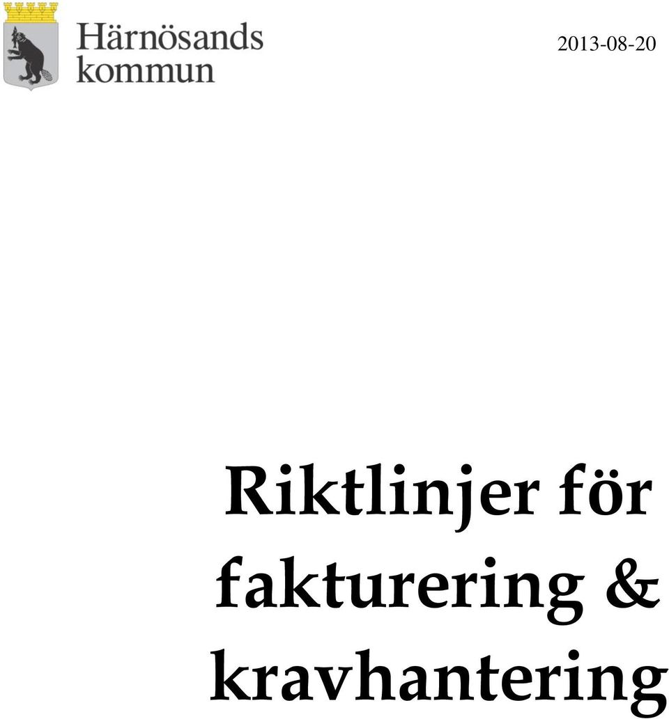Riktlinjer för