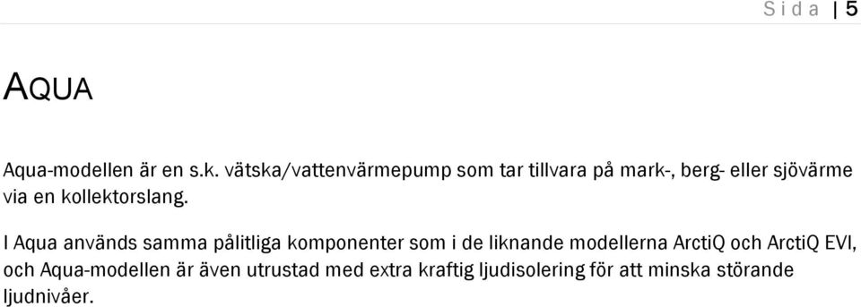 kollektorslang.