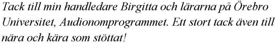 Audionomprogrammet.