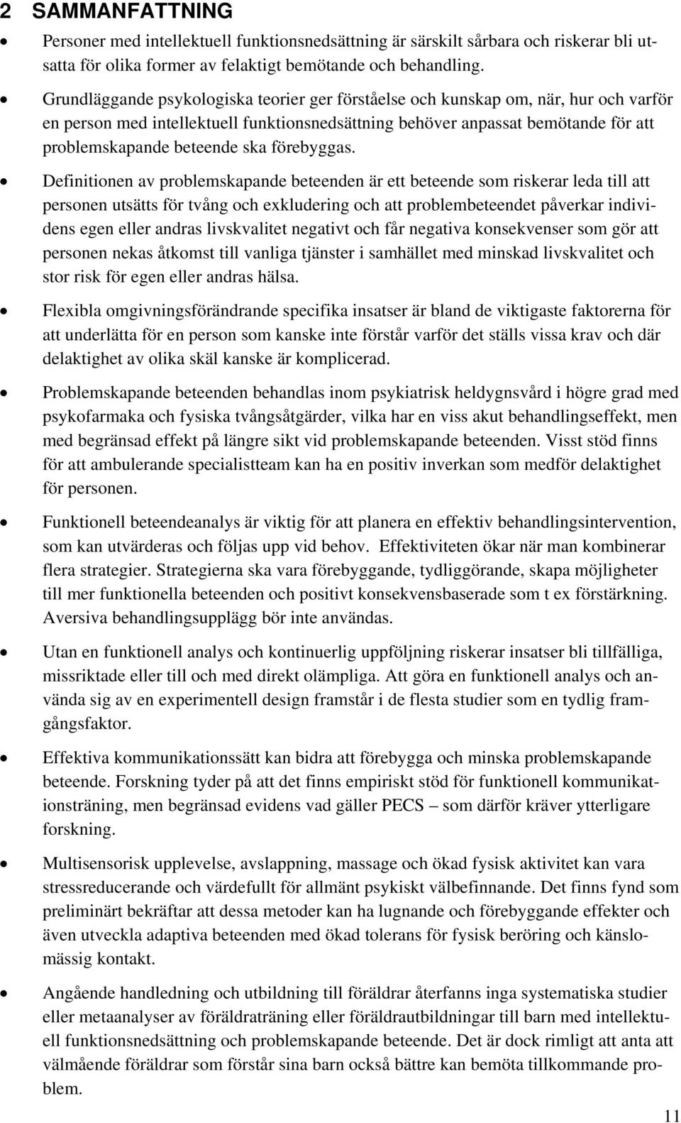 förebyggas.