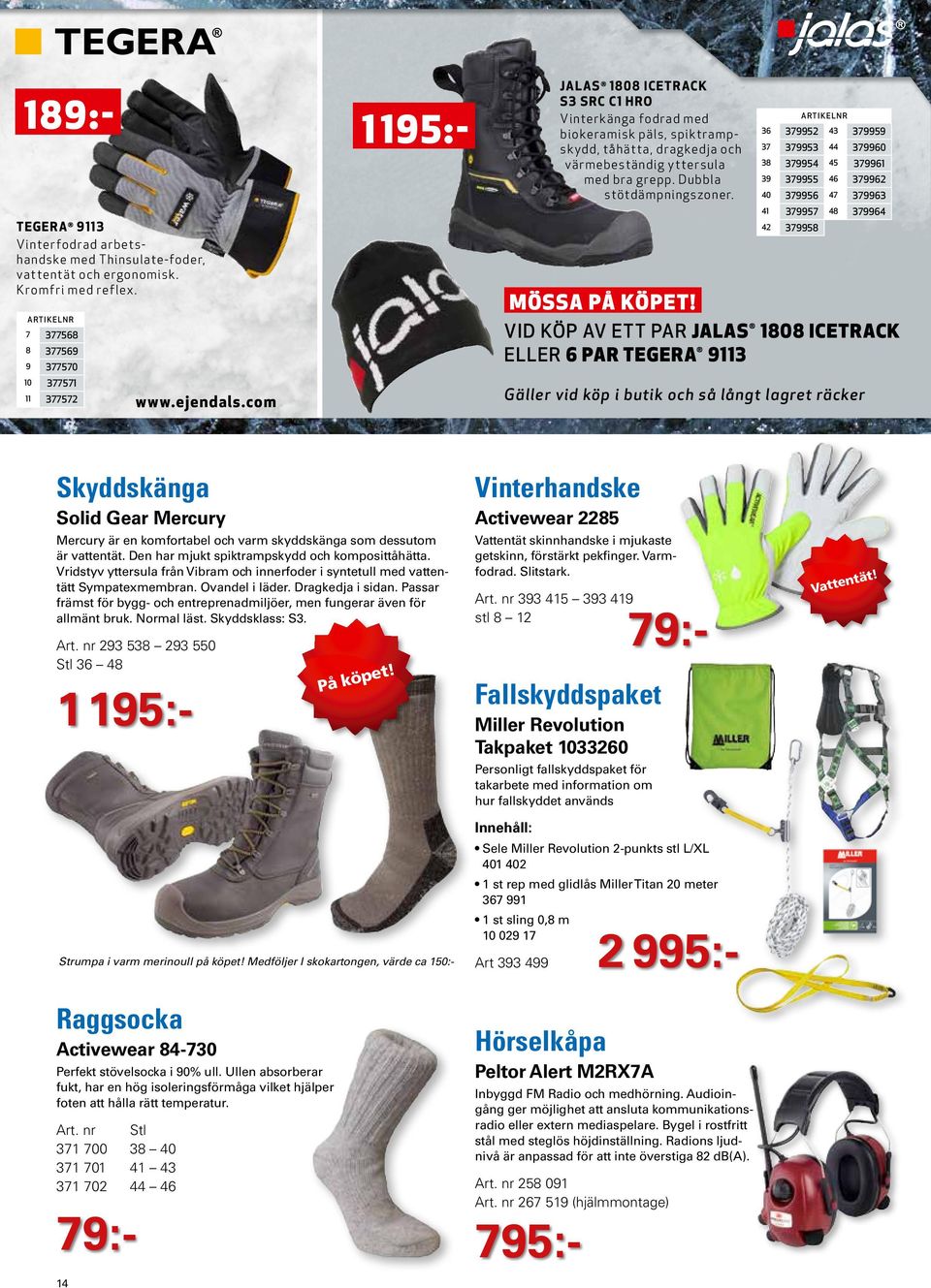 artikelnr 36 379952 43 379959 37 379953 44 379960 38 379954 45 379961 39 379955 46 379962 40 379956 47 379963 41 379957 48 379964 42 379958 mössa på köpet!