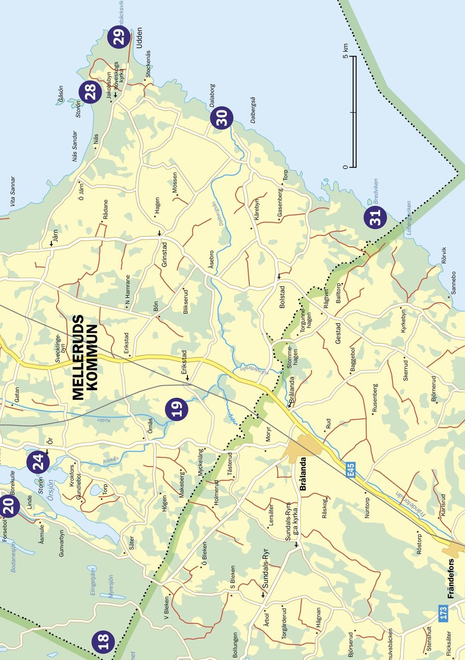 Gatan Åsebro Järn Grinstad Rörvik 173 Torp Krokfors Gundlebol 24 St Rud er gs ån 31 Lobergsviken Bredviken Torp Mossen Gasenberg Kårebyn Dalb Hagen Rådane Ö Järn Vita Sannar Flicksäter S Bleken Säter