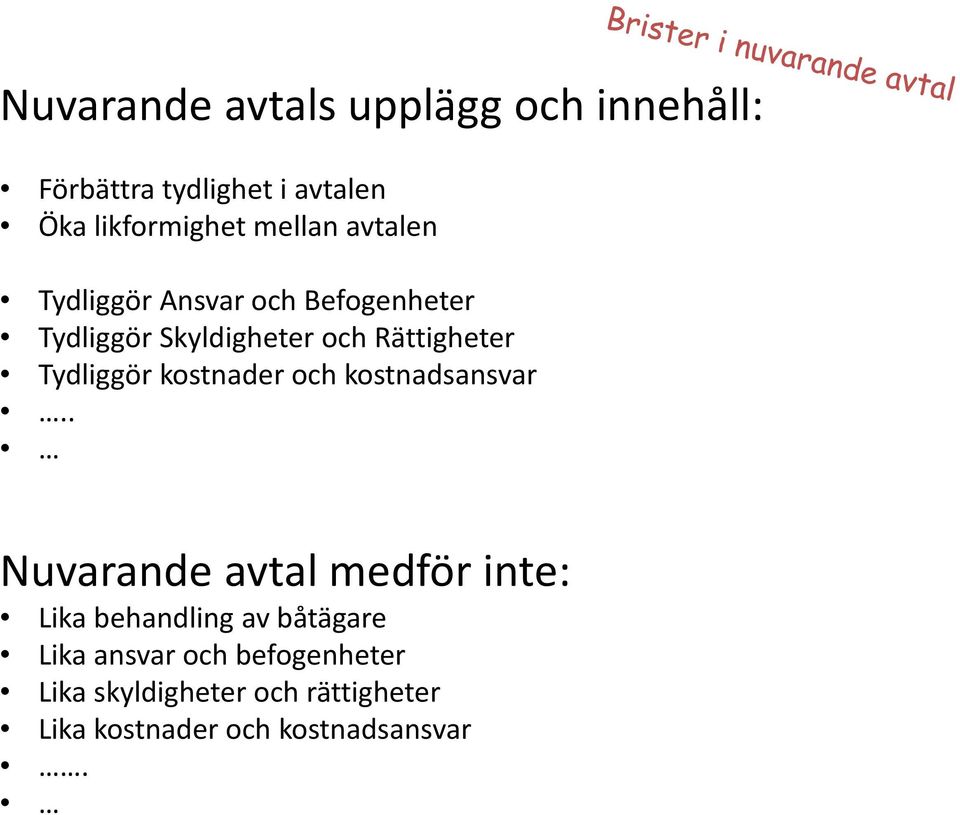 kostnader och kostnadsansvar.