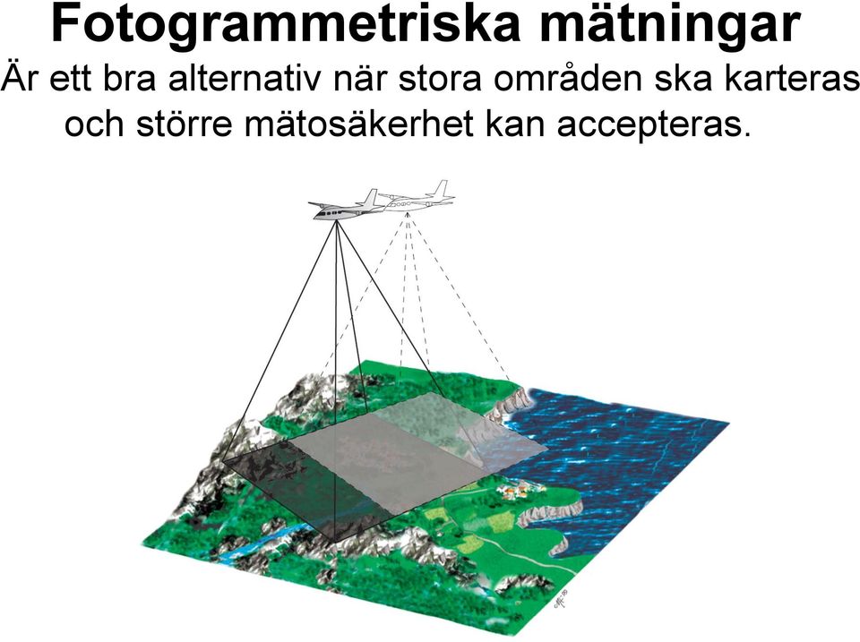 områden ska karteras och