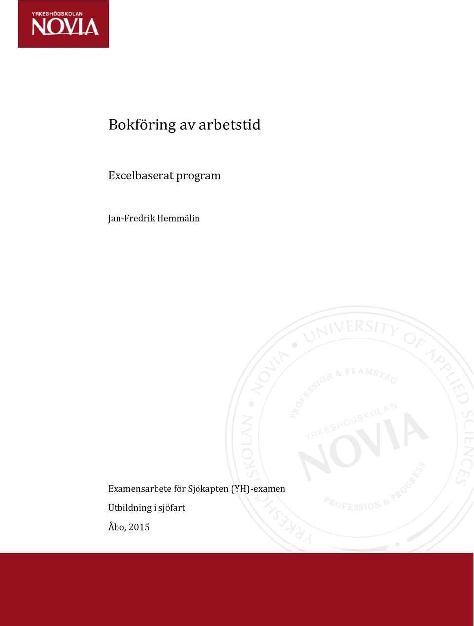 Hemmälin Examensarbete för