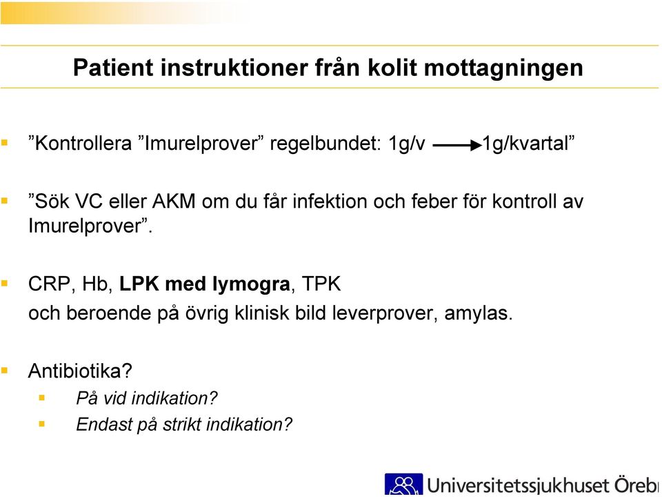 kontroll av Imurelprover.