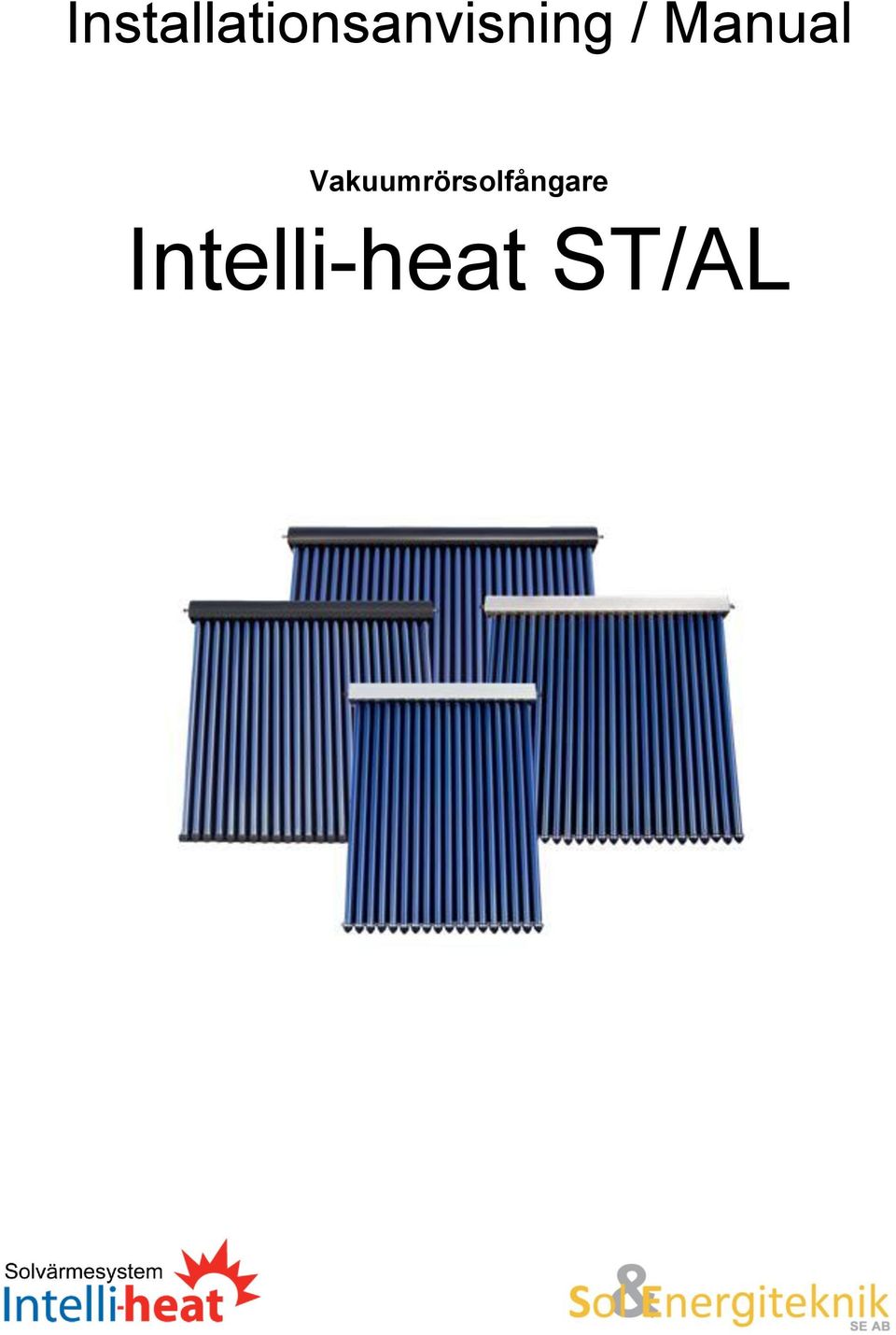 Intelli-heat ST/AL