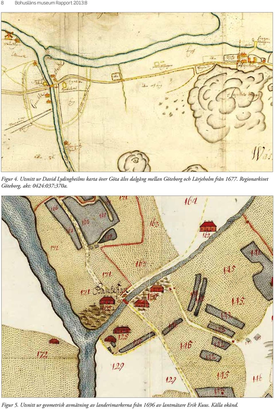 Göteborg och Lärjeholm från 1677.