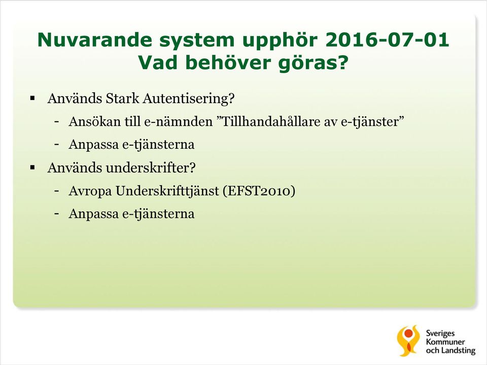 - Ansökan till e-nämnden Tillhandahållare av e-tjänster -