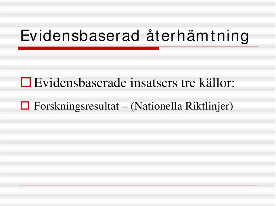 tre källor: