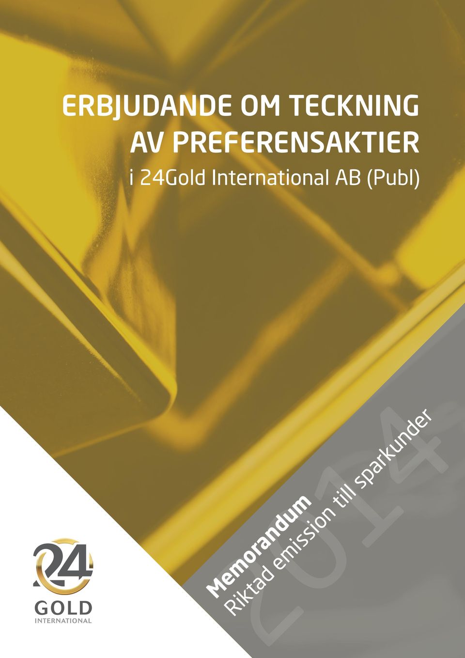 International AB (Publ) 2014