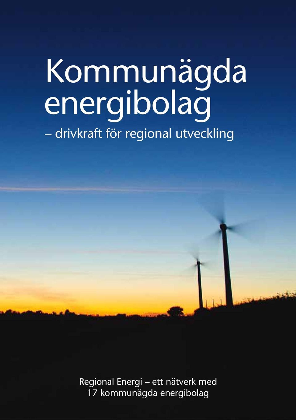 utveckling Regional Energi