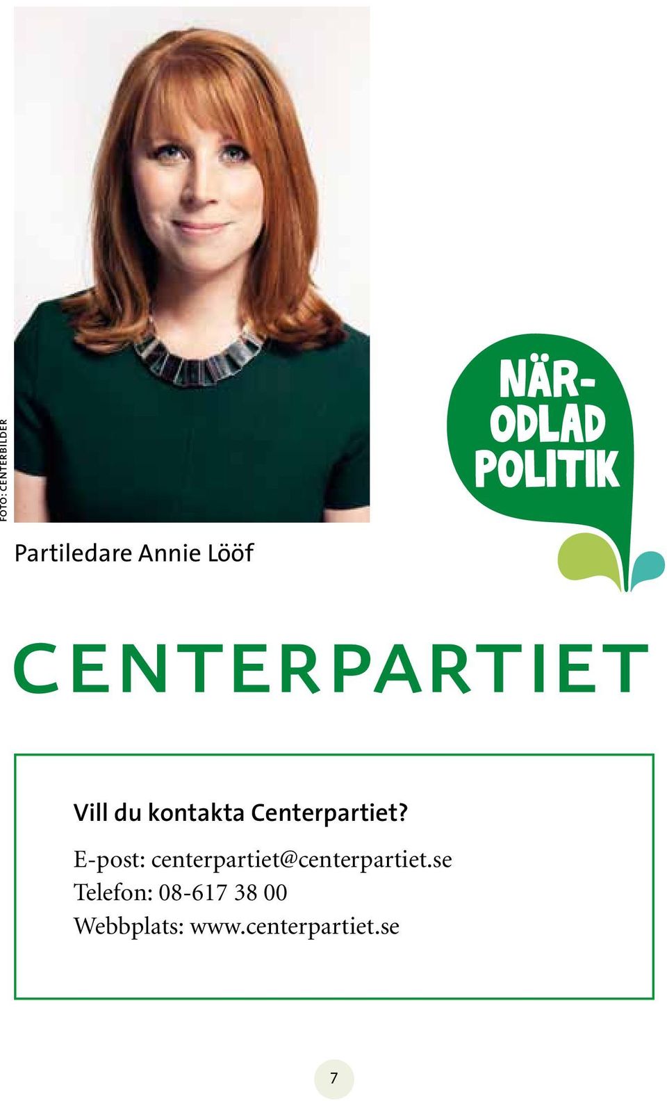 E-post: centerpartiet@centerpartiet.