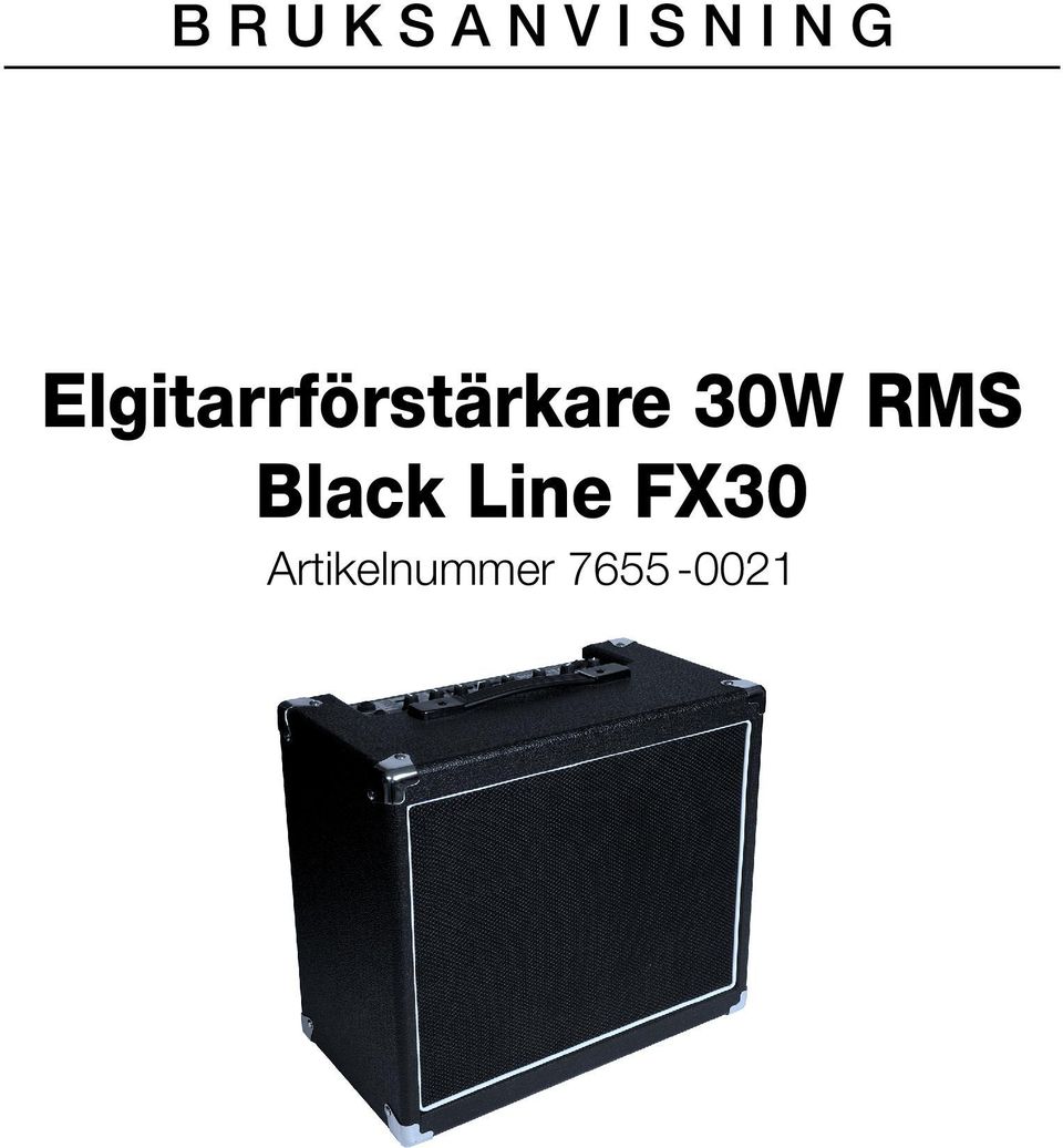 30W RMS Black Line FX30