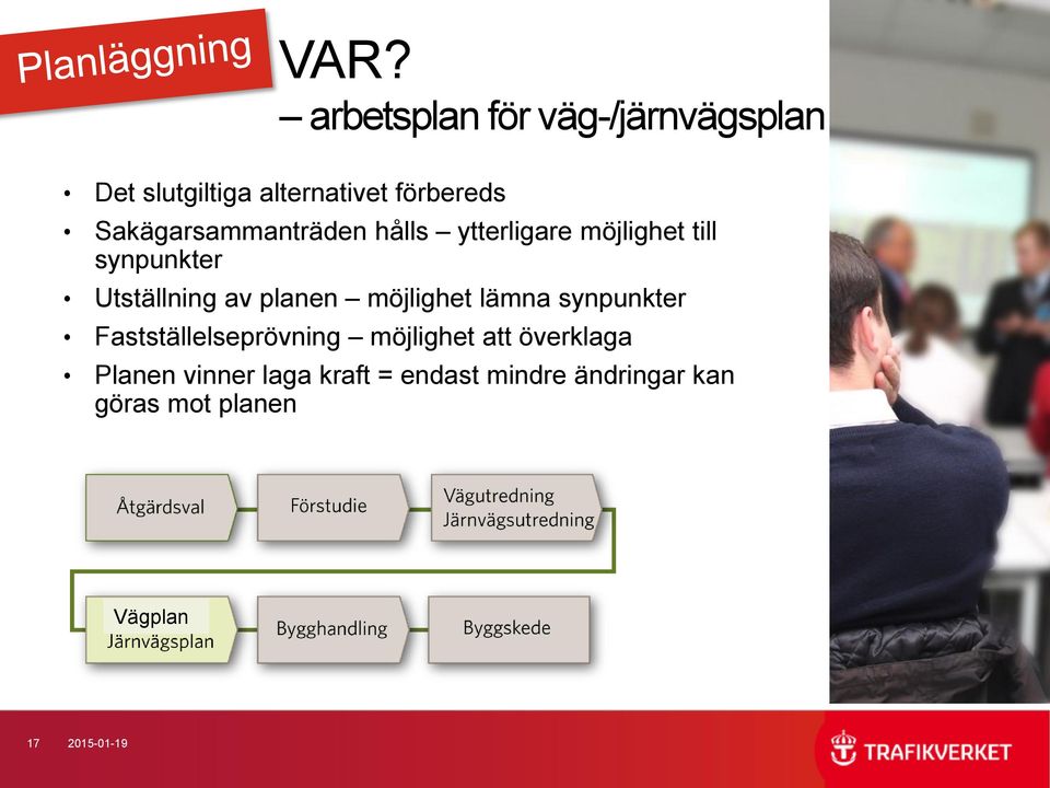 planen möjlighet lämna synpunkter Fastställelseprövning möjlighet att överklaga