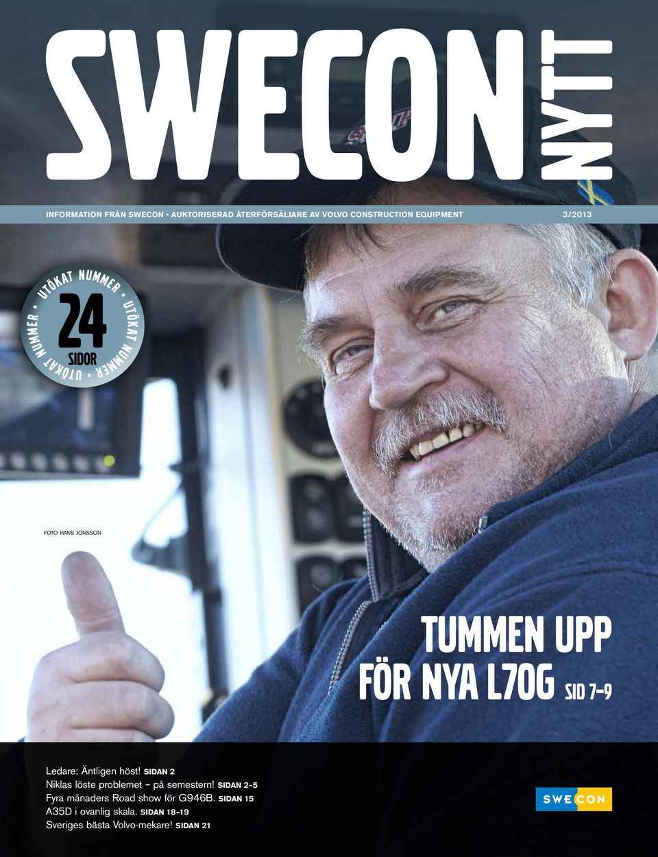 Ledare: Äntligen höst! sidan 2 Niklas löste problemet på semestern!