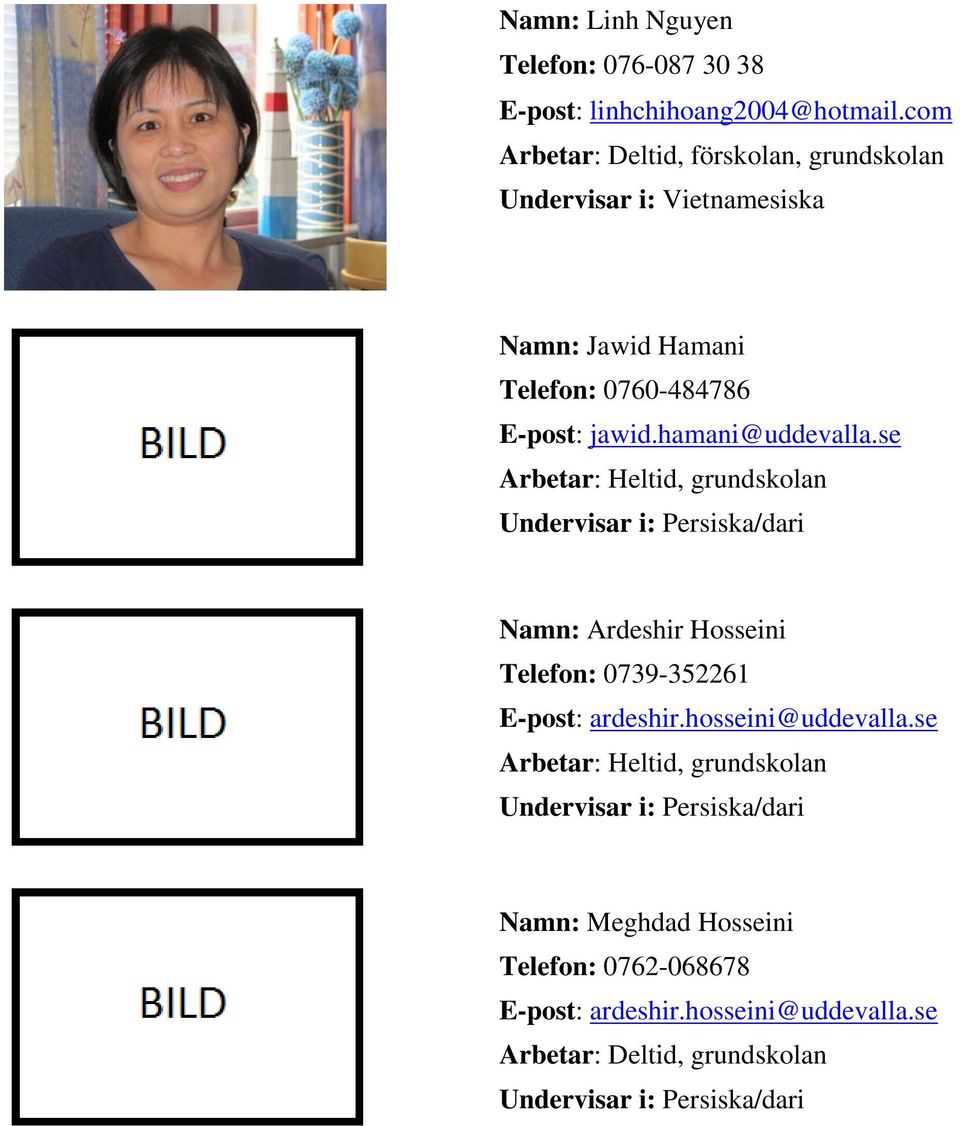 E-post: jawid.hamani@uddevalla.