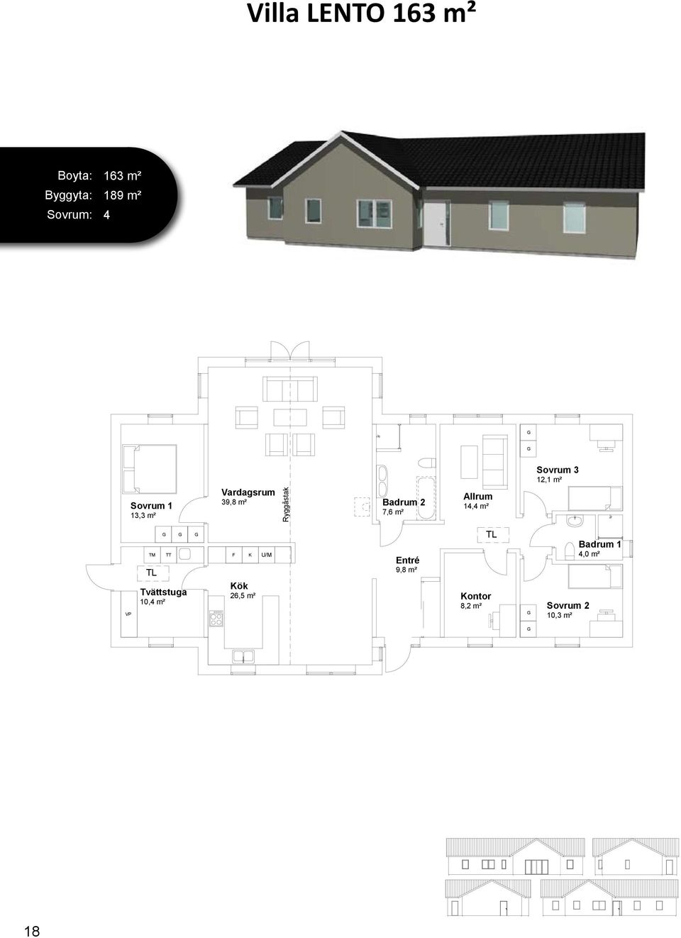 39,8 m² ök 26,5 m² Ryggåstak 7,6 m² Entré 9,8 m² Allrum 14,4 m² ontor