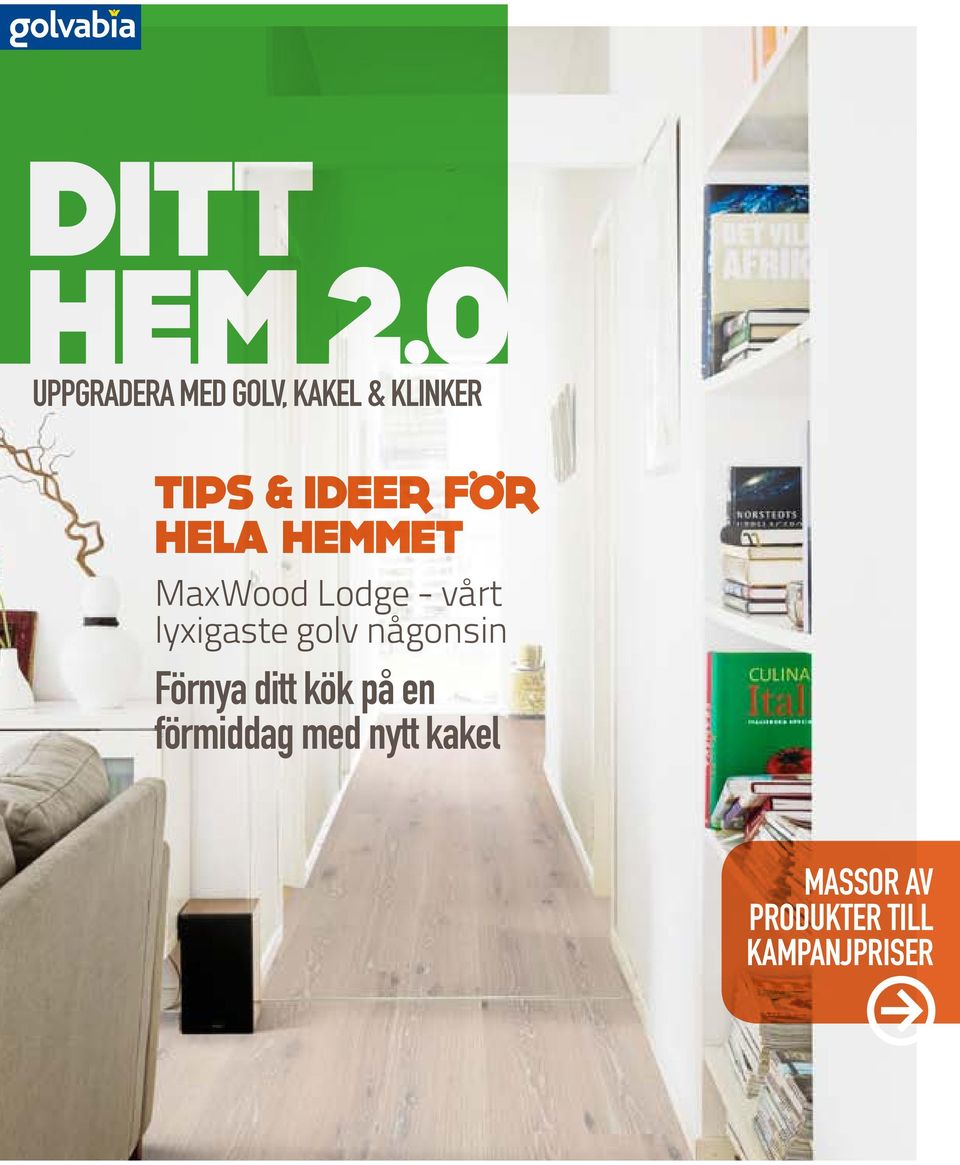 lyxigaste golv någonsin Förnya ditt kök på en