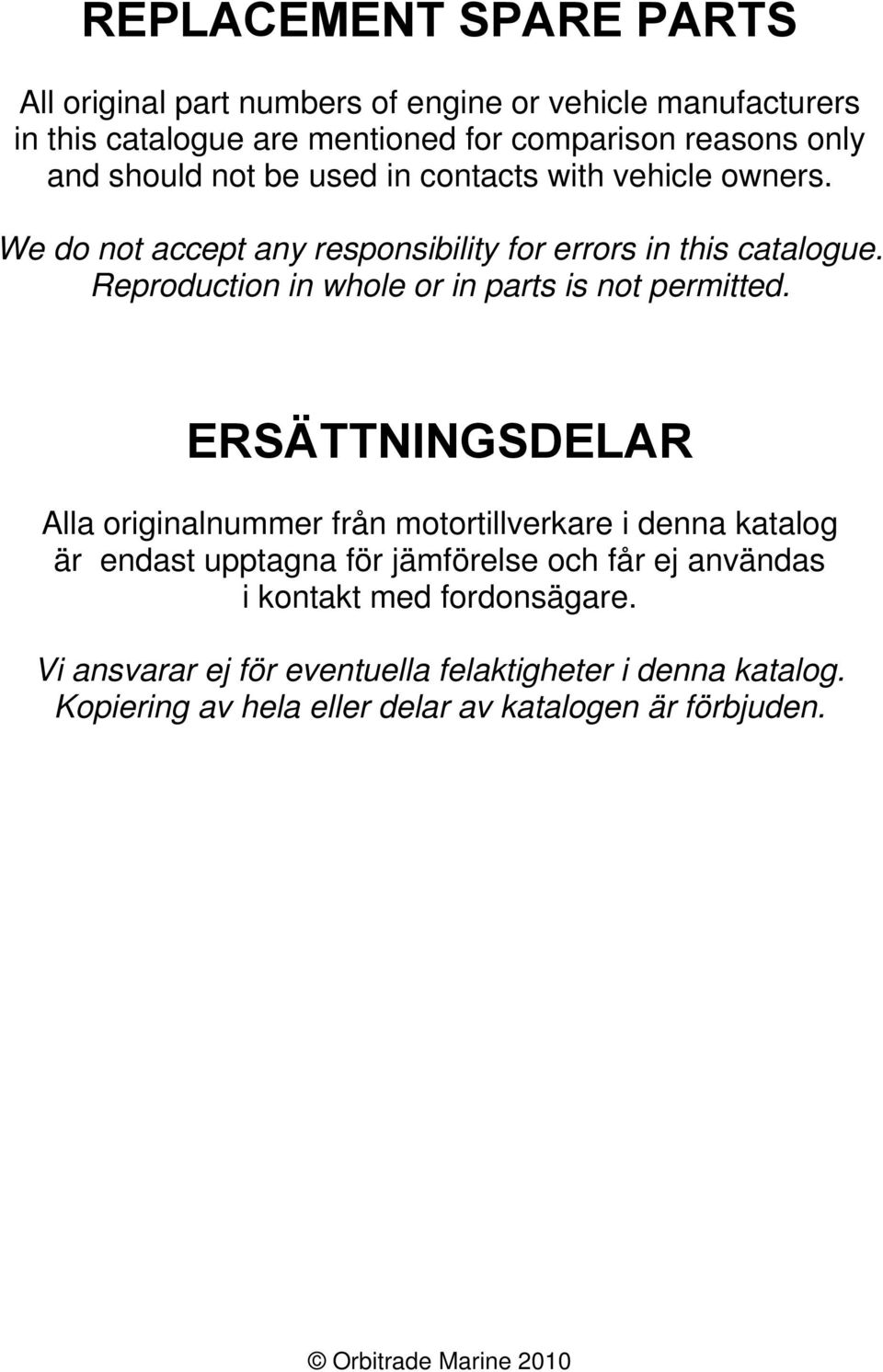 Reproduction in whole or in parts is not permitted.