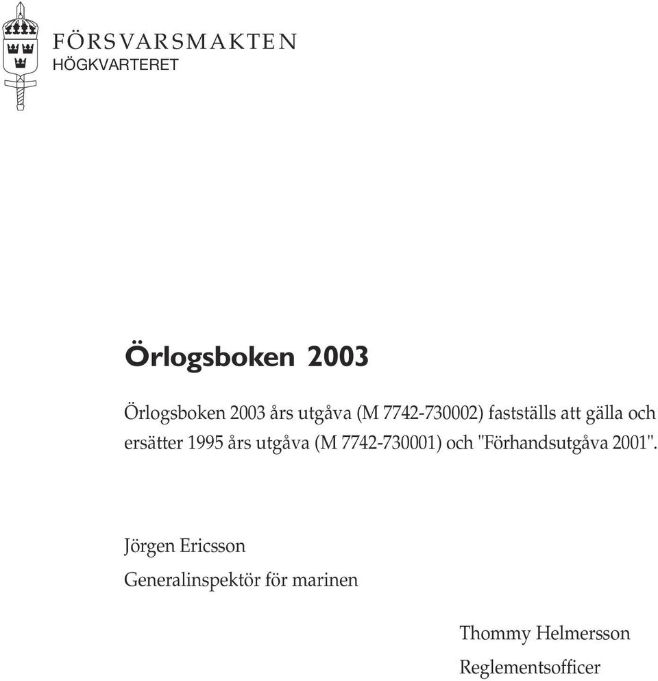 utgåva (M 7742-730001) och "Förhandsutgåva 2001".