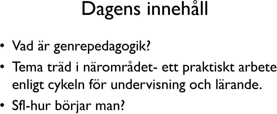 Tema träd i närområdet- ett