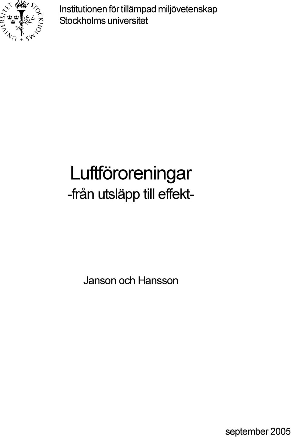 universitet Luftföroreningar -från