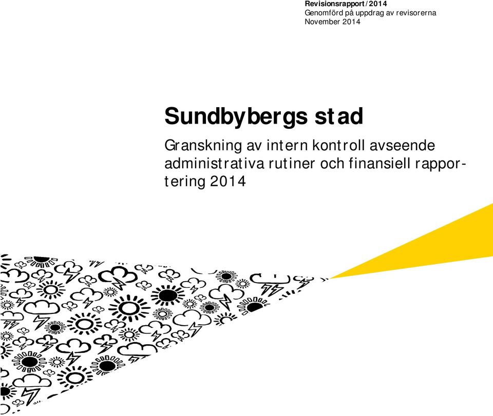 Granskning av intern kontroll avseende