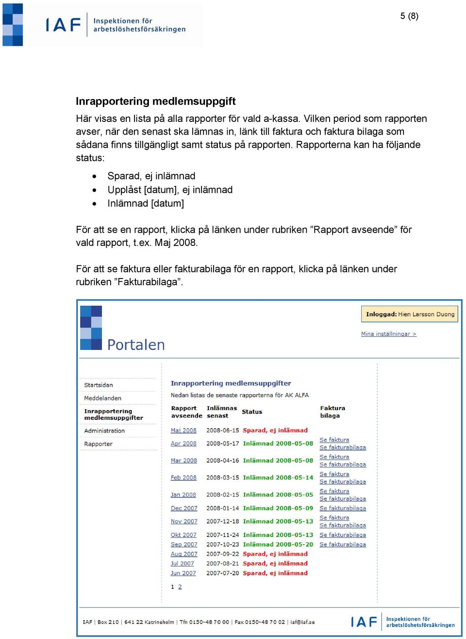 status på rapporten.