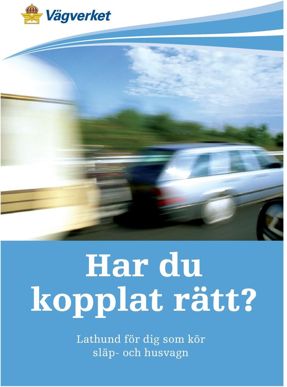 för dig som kör