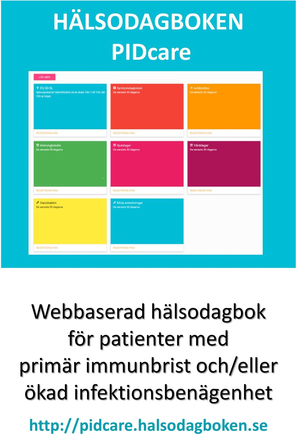 immunbrist och/eller ökad