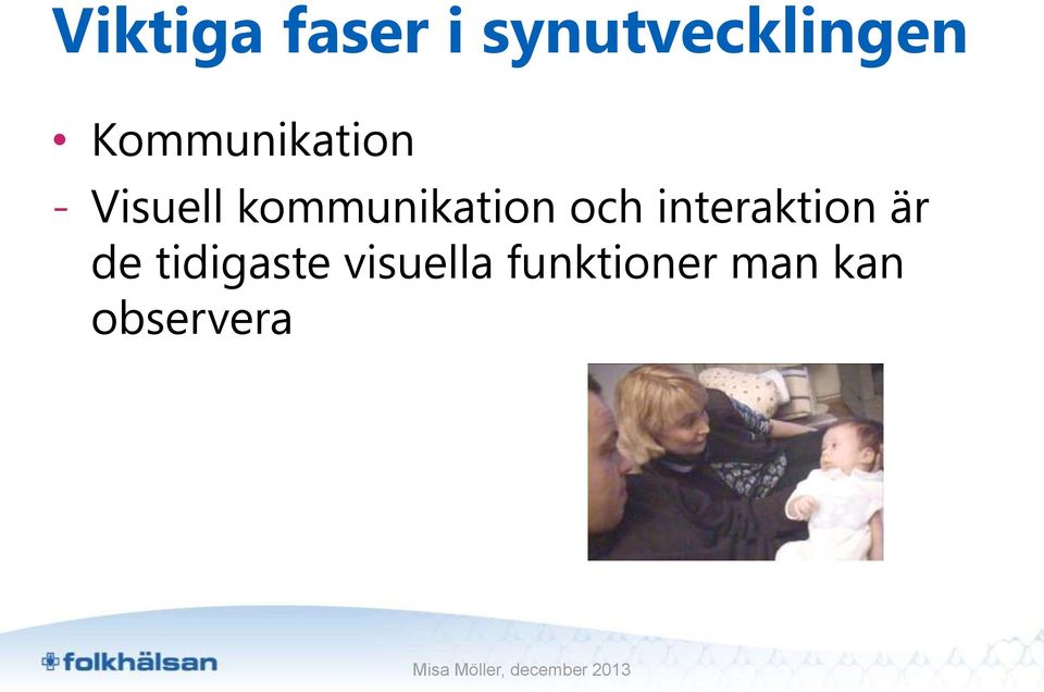 kommunikation och interaktion är