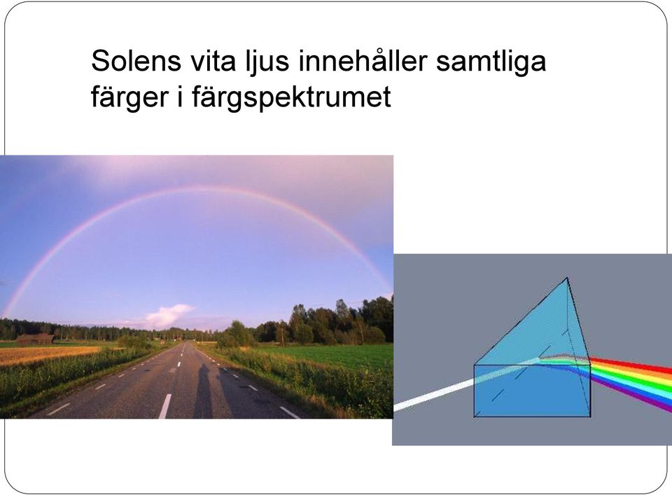 innehåller