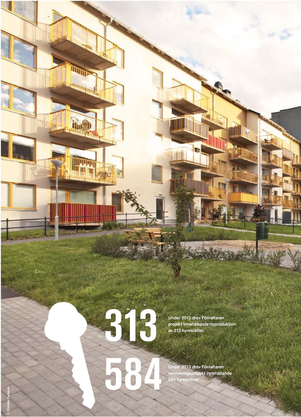 av 313 hyresrätter.