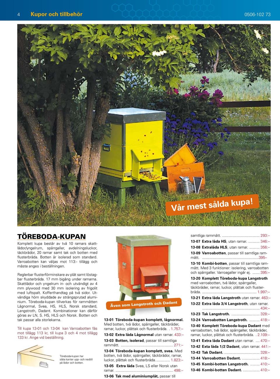 Katalog nr /2011. Töreboda. BIREDSKAP MS Biredskapsfabriken AB. Allt för  biodlaren! - PDF Gratis nedladdning