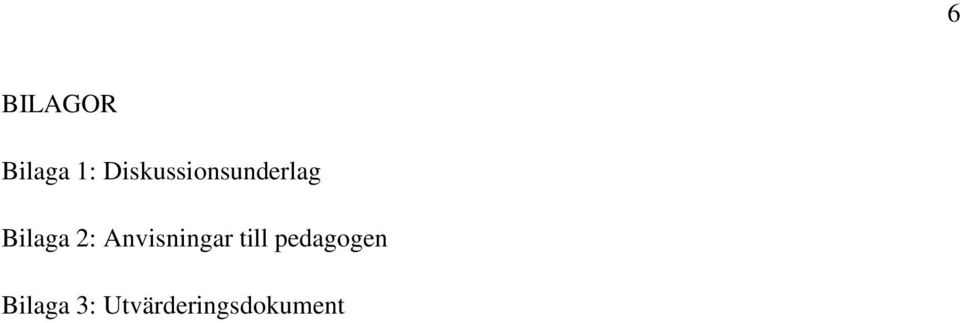 2: Anvisningar till
