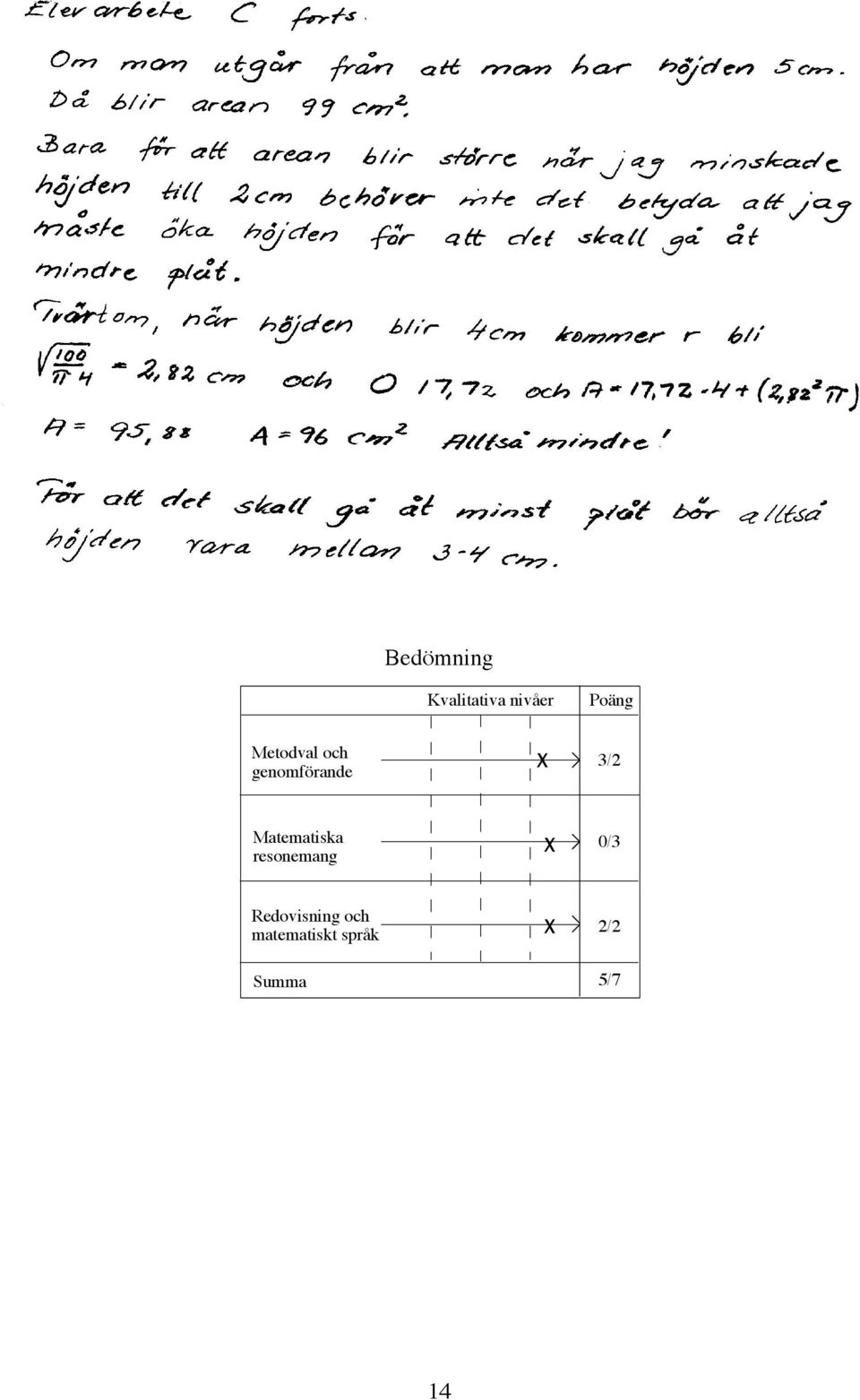 Matematiska resonemang X 0/3