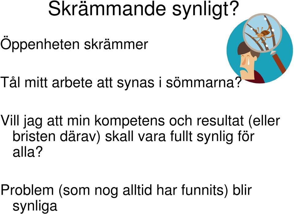 sömmarna?